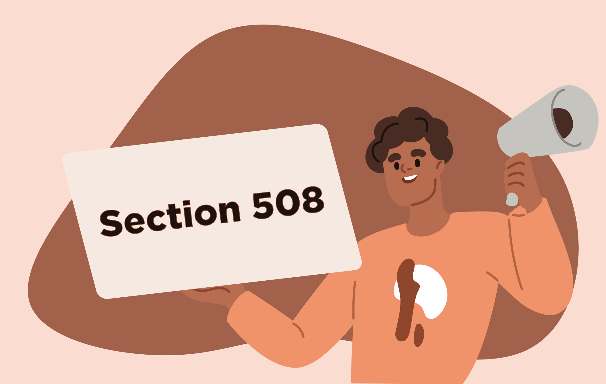Illustration of a person holding a megaphone and a sign that says 'Section 508.'
